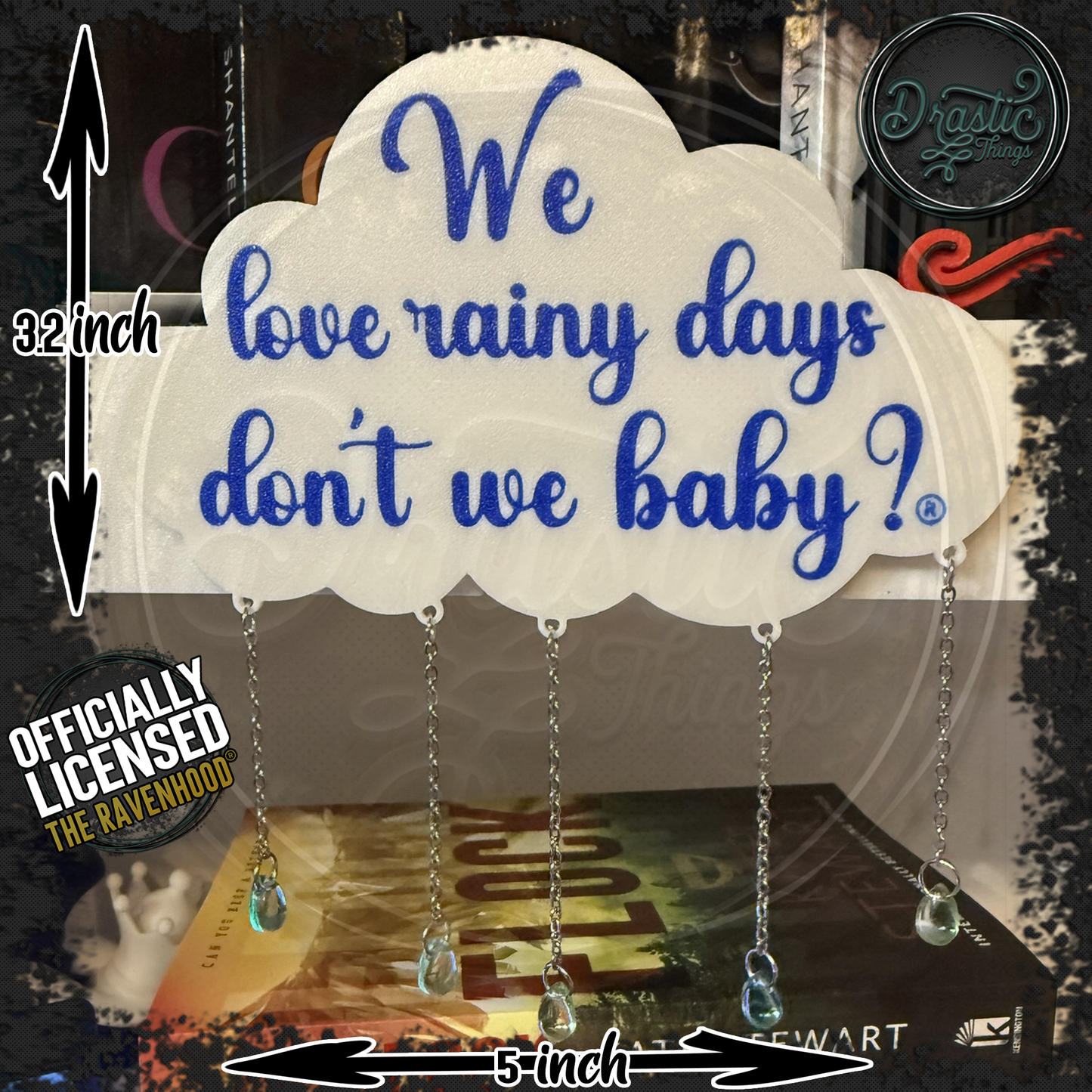 We Love Rainy Days Cloud