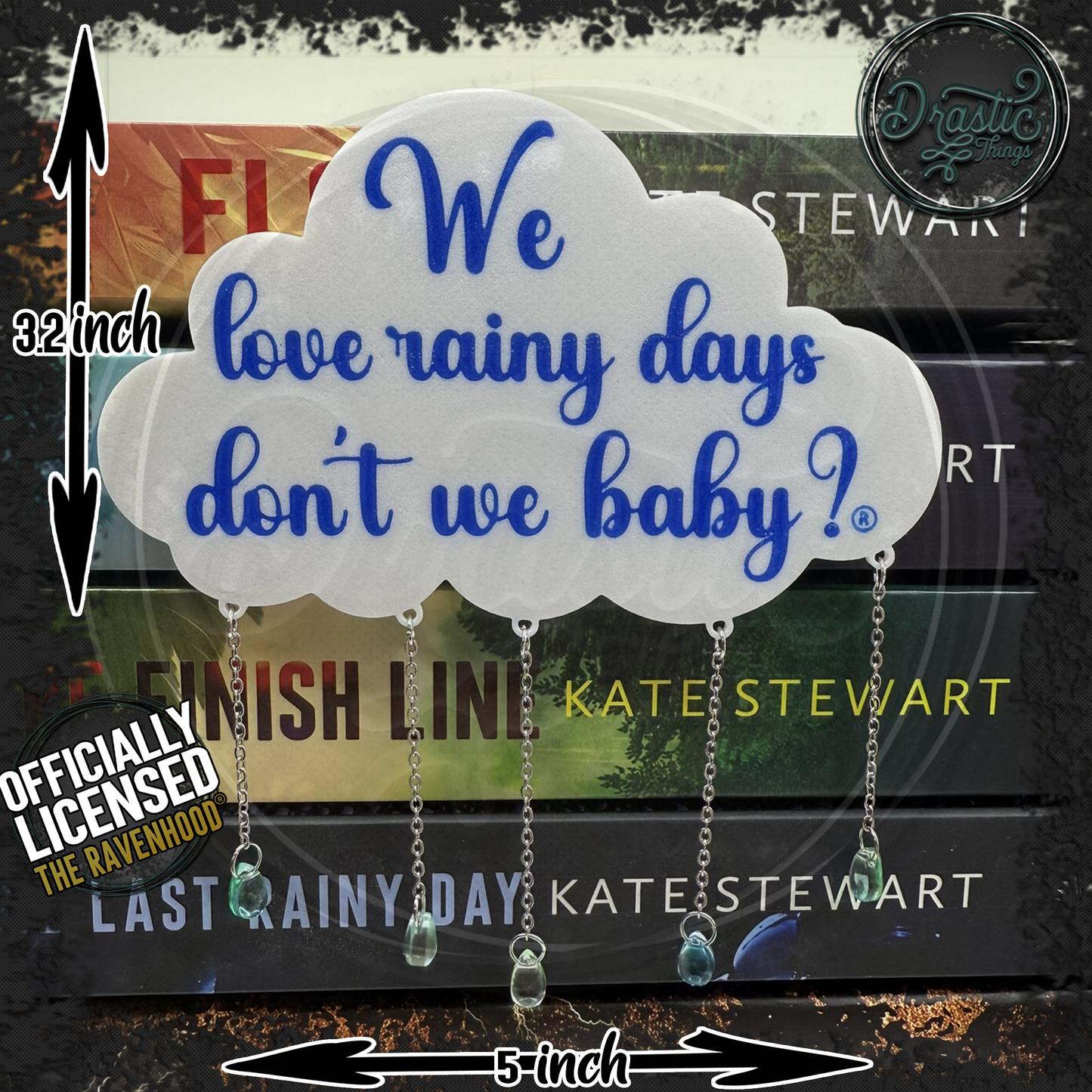 We Love Rainy Days Cloud